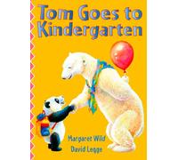 Tom Goes to Kindergarten