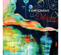 TOM GRANT - Delicioso