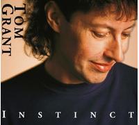 Tom Grant - Instinct [Import]