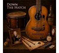Tom Hambridge - Down The Hatch [VINYL]
