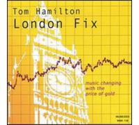 TOM HAMILTON - London Fix