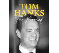 Tom Hanks: The Nomad