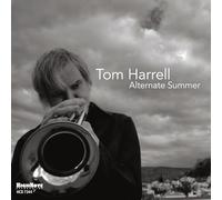 Tom Harrell - Alternate Summer