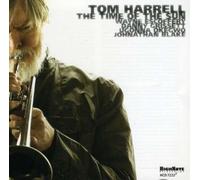 TOM HARRELL: TIME OF THE SUN - CD