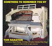 TOM HAZLETON - Something to Remember You By