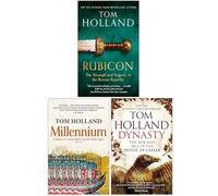 Tom holland 3 books collection set (rubicon,dynasty,millennium)