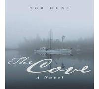 Tom Hunt The Cove Paperback Book Tom Hunt Multicolor
