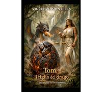 Tom IL Figlio del Drago