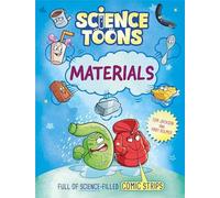 Tom Jackson Science Toons: Materials Hardback Book Tom Jackson Multicolor