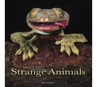 Tom Jackson Strange Animals Hardback Book Tom Jackson Multicolor