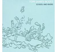 Tom James Scott - School And Rivers