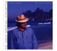 Tom Jobim - My Soul Sings: Tom Jobim Sings The Greatest Brazilian Songbook