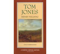 Tom Jones: A Norton Critical Edition: 0