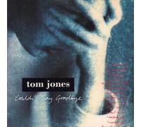 Tom Jones - COULDN'T SAY GOODBYE 7 INCH (7" VINYL 45) UK DOVER 1991