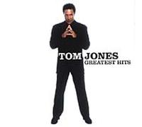 Greatest Hits by Tom Jones (CD 2006)