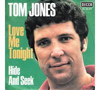 Tom Jones - JONES, TOM / Love Me Tonight /Hide And Seek / Bildhülle / DECCA # DL 25 377 / Deutsche Pressung / 7" Vinyl SP Single-Schallplatte /