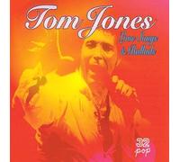 Tom Jones - Love Songs & Ballads