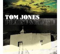 Tom Jones - Praise and Blame [CD]