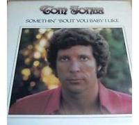 Tom Jones - Somethin' 'Bout You Baby I Like - TELDEC - 6.22033