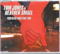 Tom Jones - You Need Love Like I Do [CD 1]