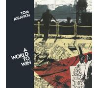 Tom Juravich - A World to Win