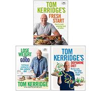 Tom Kerridge 3 Books Collection Set (Tom Kerridge's Fresh Start,Lose Weight for Good,Tom Kerridge's Dopamine Diet)