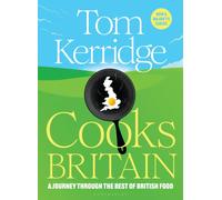 Tom Kerridge Cooks Britain