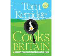Tom Kerridge Cooks Britain