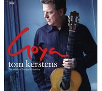 Tom Kerstens - Goya - The Music of Enrique Granados
