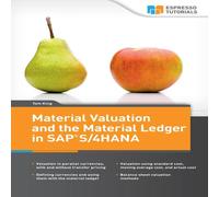 Tom King Material Valuation & the Material Ledger in SAP S/4HANA Tom King Multicolor