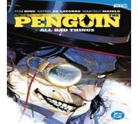 Tom King The Penguin Vol 2: All Bad Things Paperback Book Tom King Multicolor