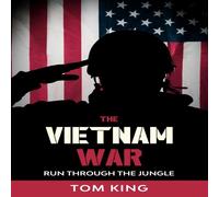 Tom King The Vietnam War: Run Through the Jungle Paperback Book Tom King Multicolor