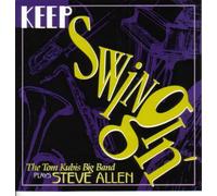 Tom Kubis Big Band - Plays Steve Allen Keep Swinging [European Import]