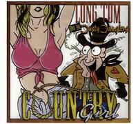 Tom Long & the Dusty Danglers - Country Girl