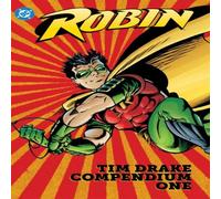 Tom Lyle Robin: Tim Drake Compendium Book One Paperback Tom Lyle Multicolor
