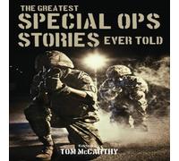 Tom McCarthy The Greatest Special Ops Stories Ever Told Paperback Book Tom McCarthy Multicolor