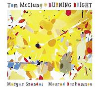 Tom McClung - Burning Bright