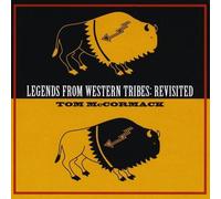 Tom McCormack - Legends from Western Tribes: Revisited