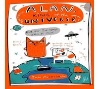 Tom McLaughlin Alan, King of the Universe : the hilariously chaotic graphic novel Tom McLaughlin Multicolor