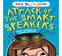 Tom McLaughlin Attack of the Smart Speakers Book Tom McLaughlin Multicolor