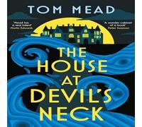 Tom Mead The House at Devil's Neck Hardback Book Tom Mead Multicolor