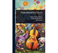 Tom Moody's Tales