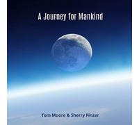 Tom Moore Sherry F - A Journey for Mankind - CD - K72z