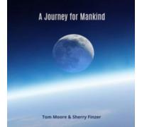 TOM MOORE & SHERRY FINZER: A JOURNEY FOR MANKIND - CD SEALED