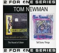 Tom Newman - Hounds of Ulster/Tall Scary...