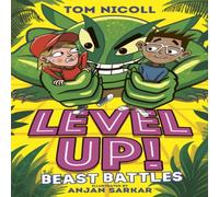 Tom Nicoll Level Up: Beast Battles Paperback Book Tom Nicoll Multicolor