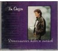 Tom Oregon - Dinosaurier kehr'n zurück [Single-CD]