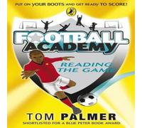 Tom Palmer Football Academy: Reading the Game Paperback Book Tom Palmer Multicolor
