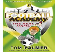 Tom Palmer Football Academy: The Real Thing Paperback Book Tom Palmer Multicolor
