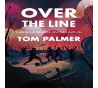 Tom Palmer Over the Line Paperback Book Tom Palmer Multicolor